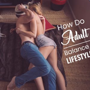 How Do Adult Couples Balance Their Lifestyle?